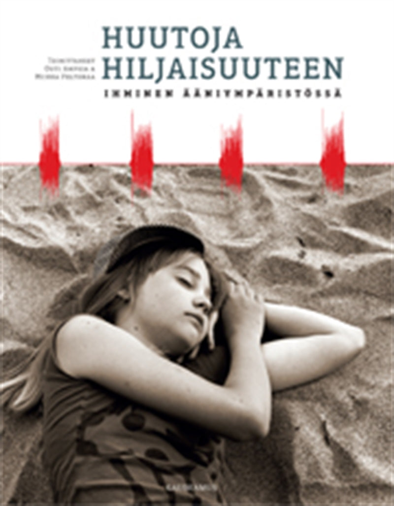 Huutoja hiljaisuuteen – E-bok