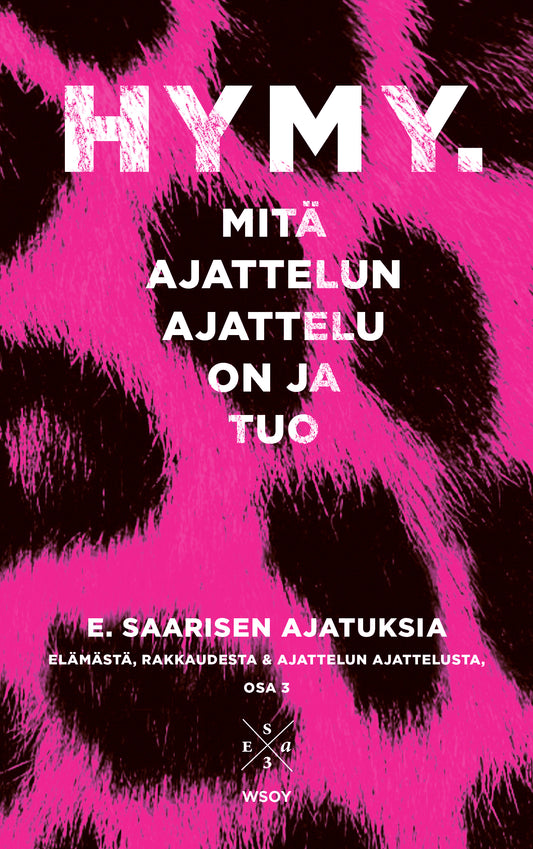 Hymy. Mitä ajattelun ajattelu on ja tuo – E-bok