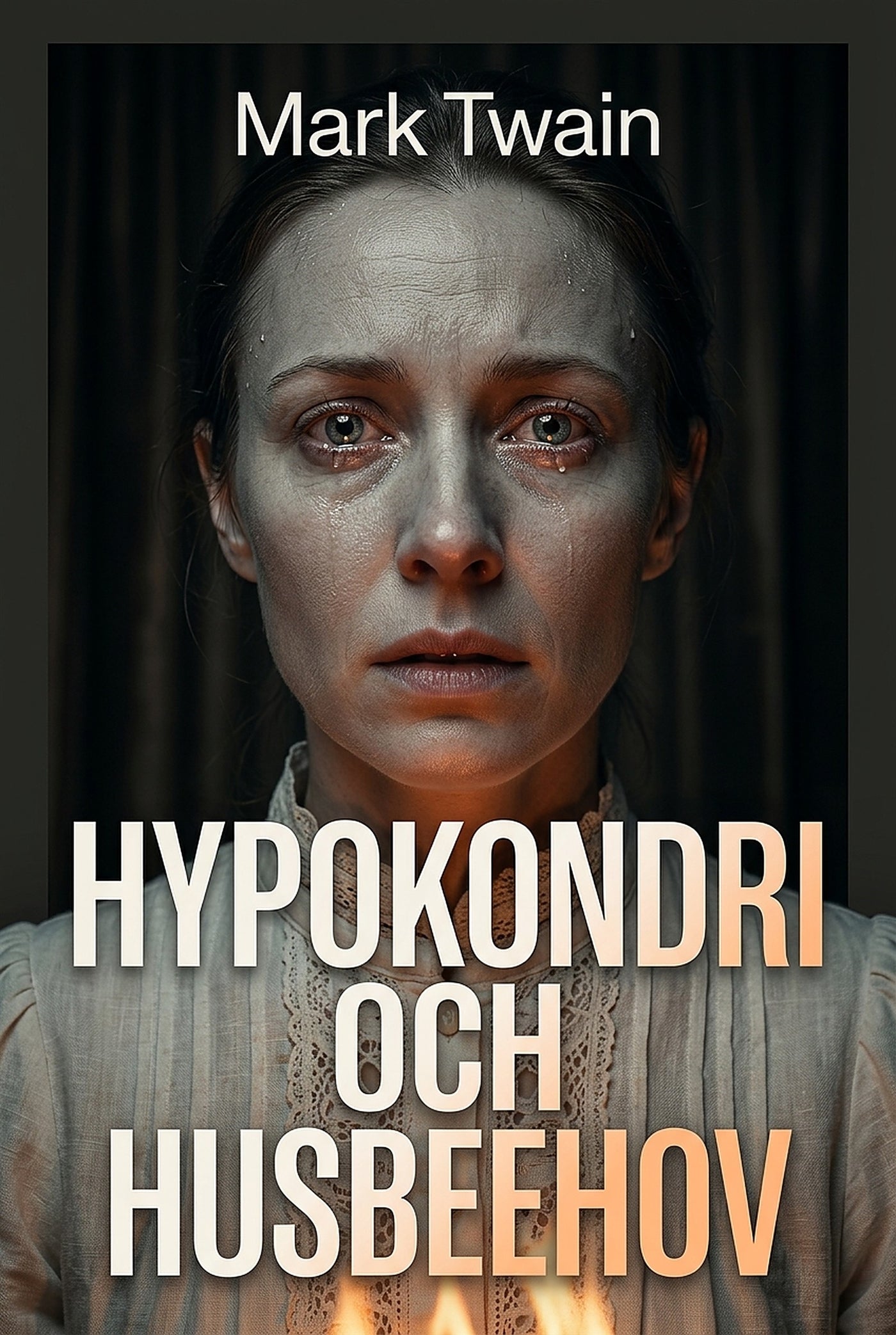 Hypokondri och husbehov – E-bok