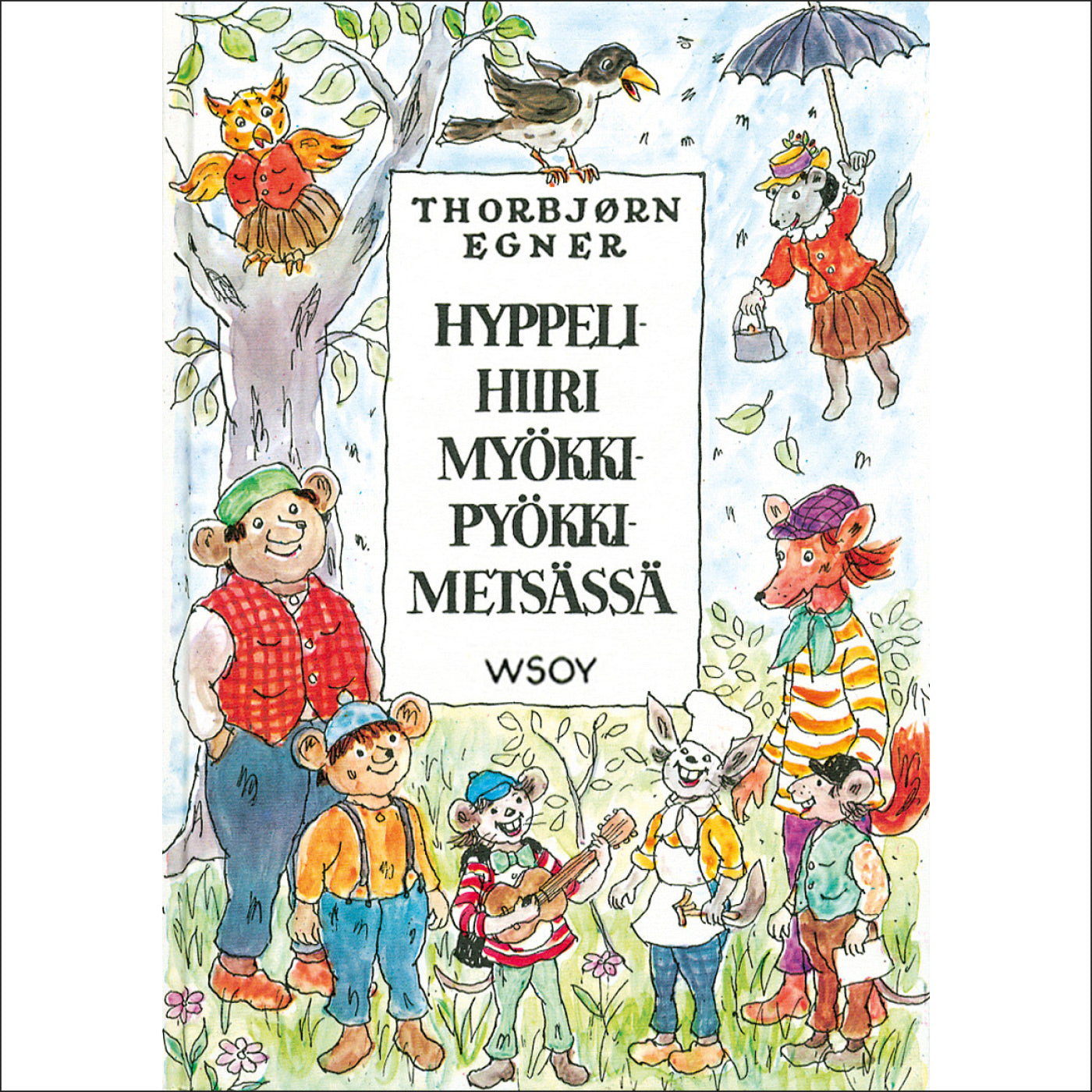 Hyppelihiiri Myökki-Pyökki-metsässä – Ljudbok