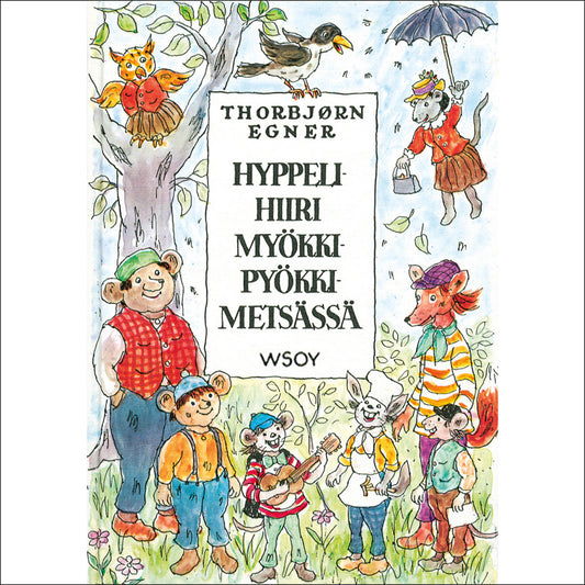 Hyppelihiiri Myökki-Pyökki-metsässä – Ljudbok