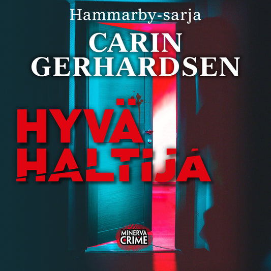 Hyvä haltija – Ljudbok