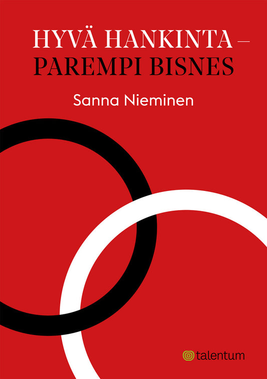 Hyvä hankinta - parempi bisnes – E-bok