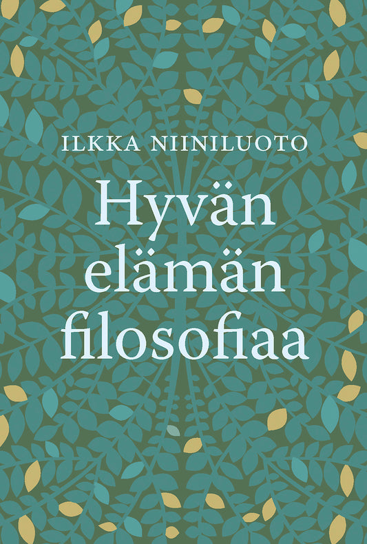 Hyvän elämän filosofiaa – E-bok