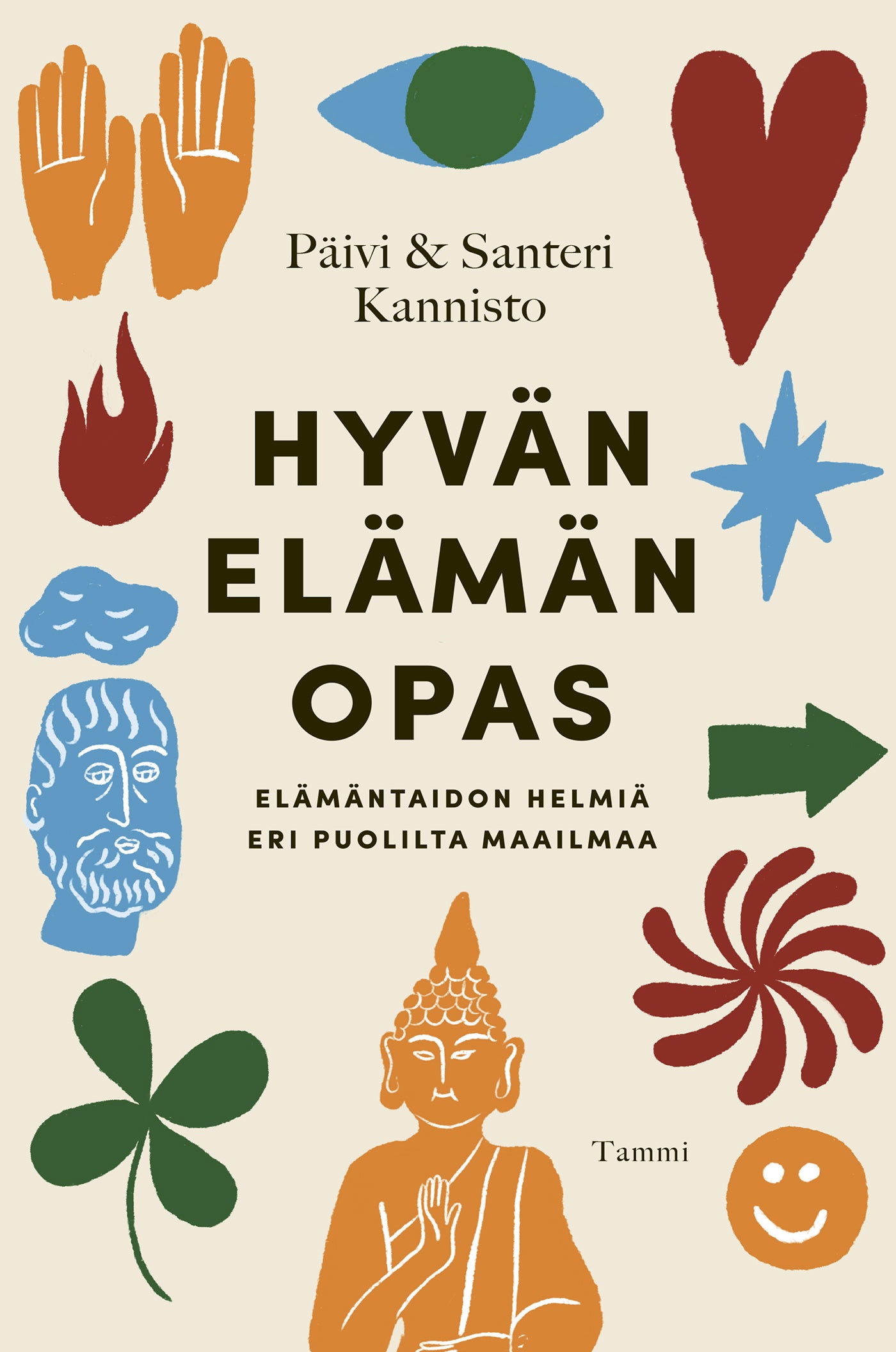 Hyvän elämän opas – E-bok