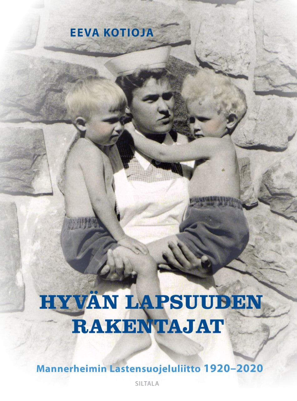Hyvän lapsuuden rakentajat – E-bok