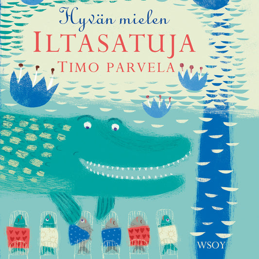 Hyvän mielen iltasatuja – Ljudbok
