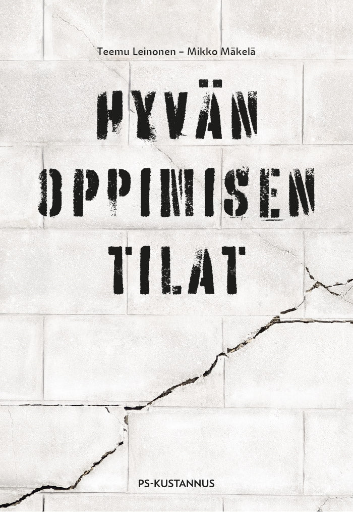 Hyvän oppimisen tilat – E-bok