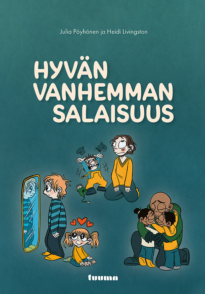 Hyvän vanhemman salaisuus – E-bok