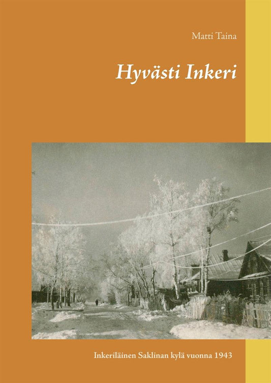 Hyvästi Inkeri – E-bok