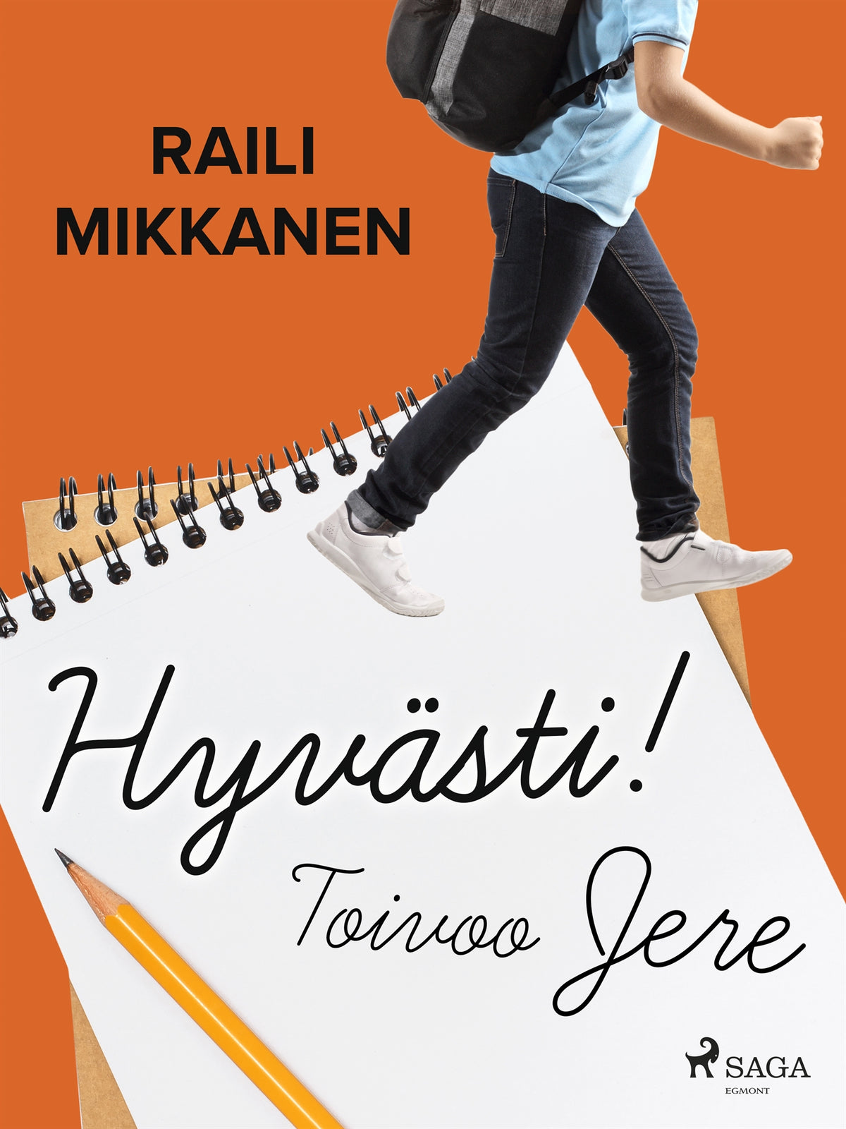 Hyvästi! Toivoo Jere – E-bok