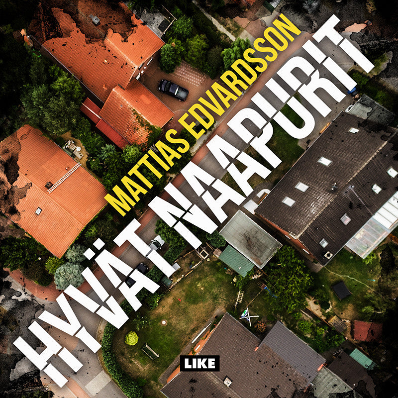 Hyvät naapurit – Ljudbok