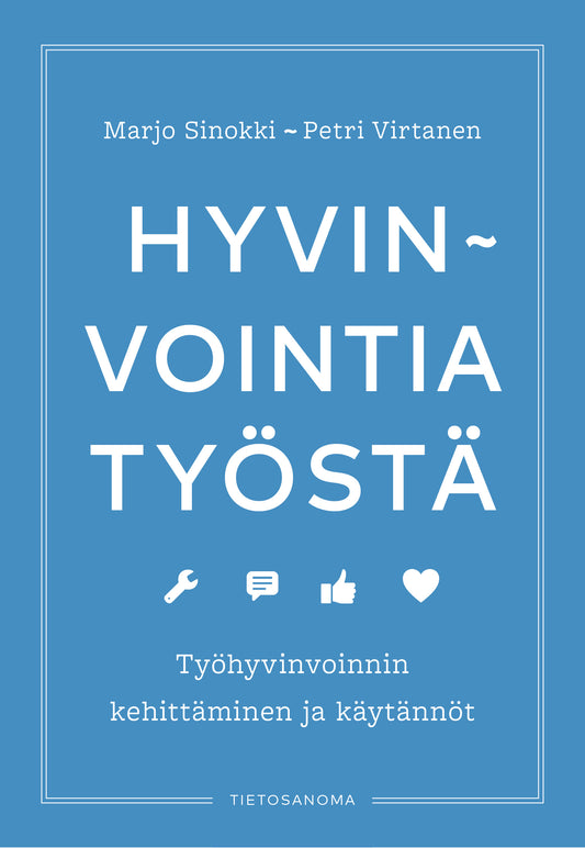 Hyvinvointia työstä – E-bok