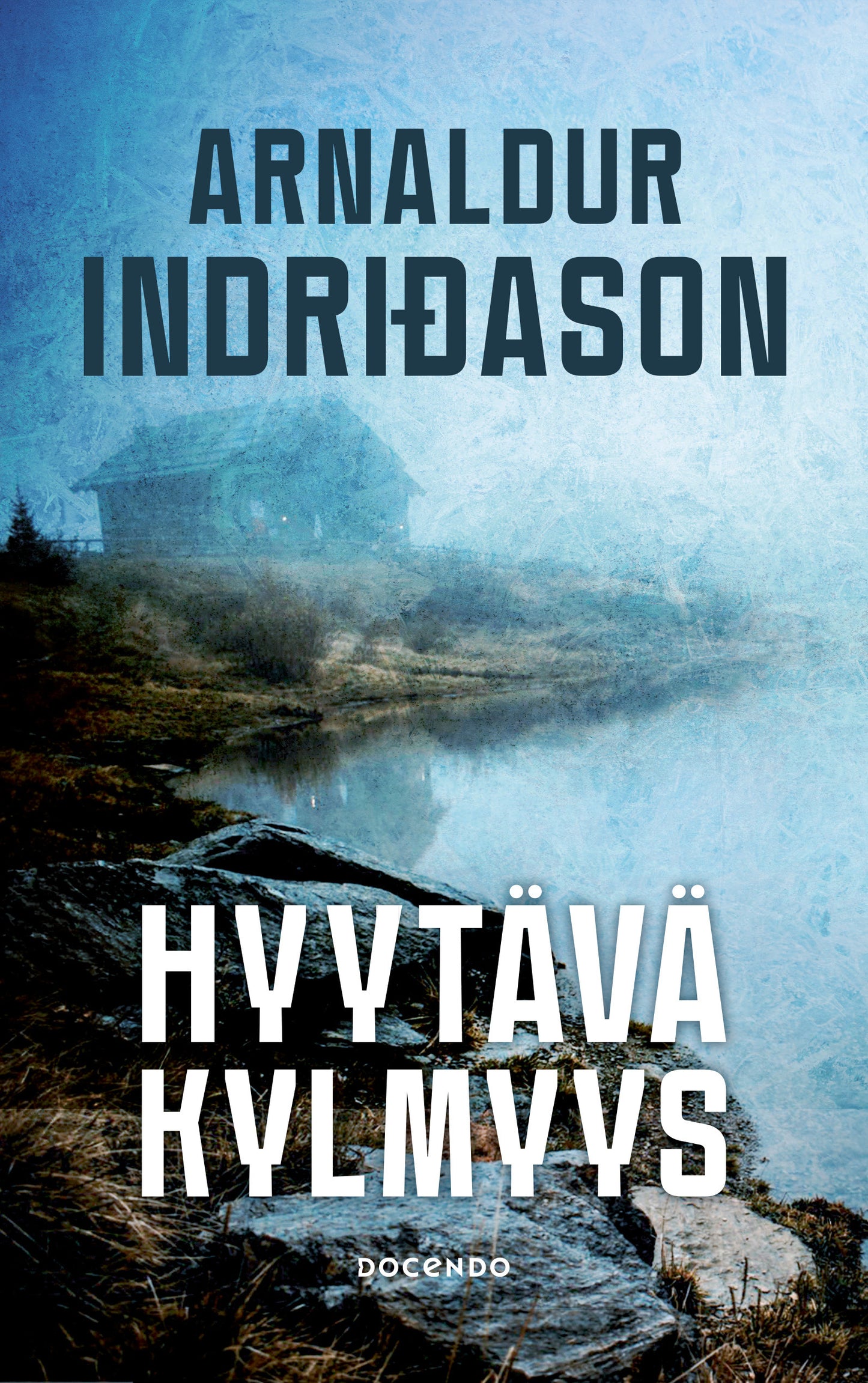 Hyytävä kylmyys – E-bok