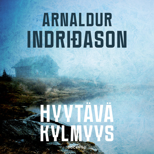 Hyytävä kylmyys – Ljudbok