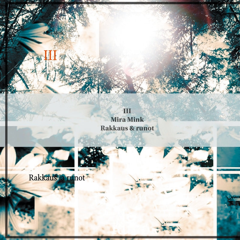 III: Rakkaus & runot – E-bok