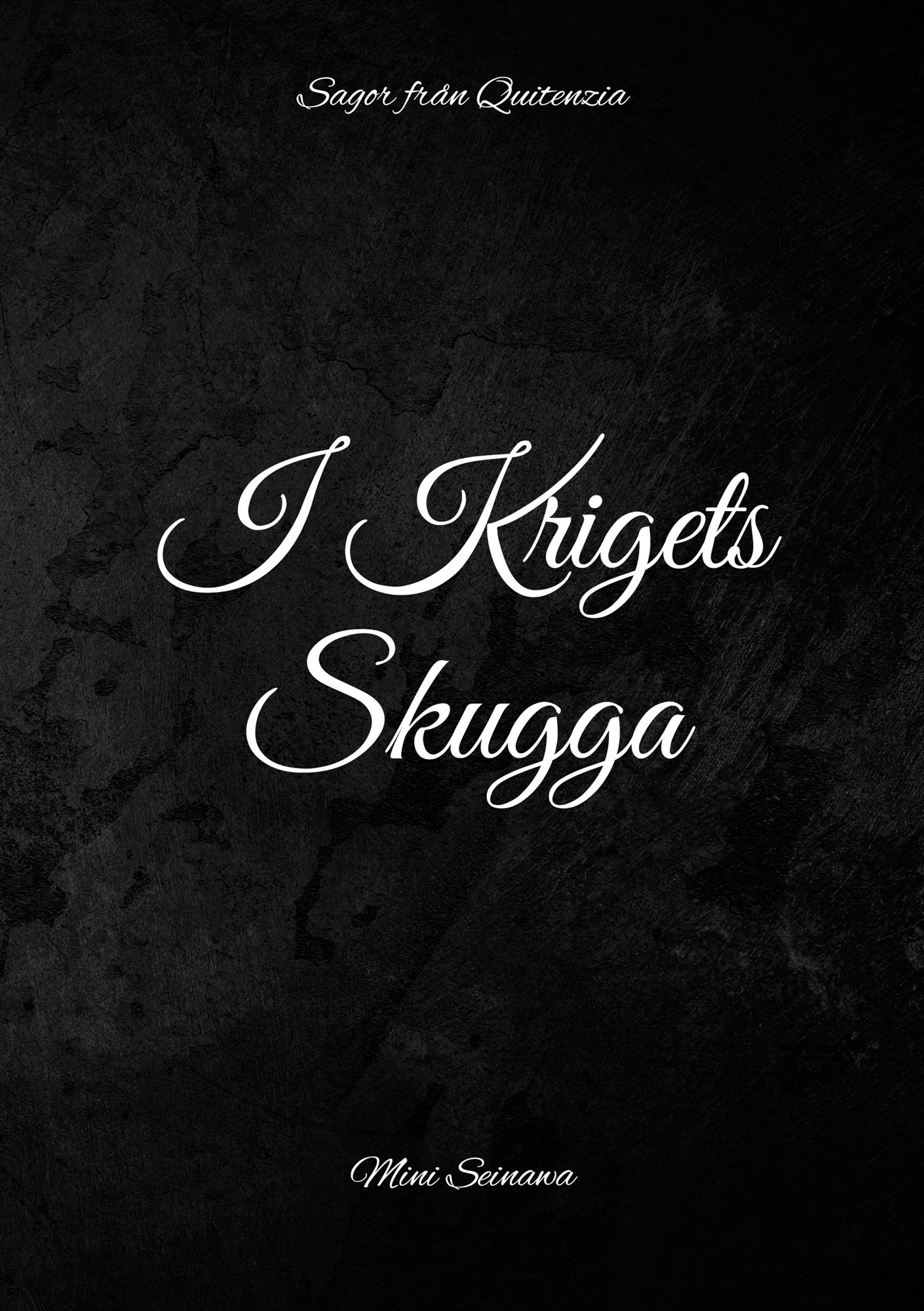 I Krigets Skugga: Sagor från Quitenzia – E-bok