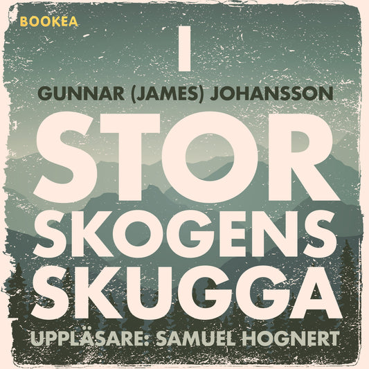I Storskogens skugga – Ljudbok
