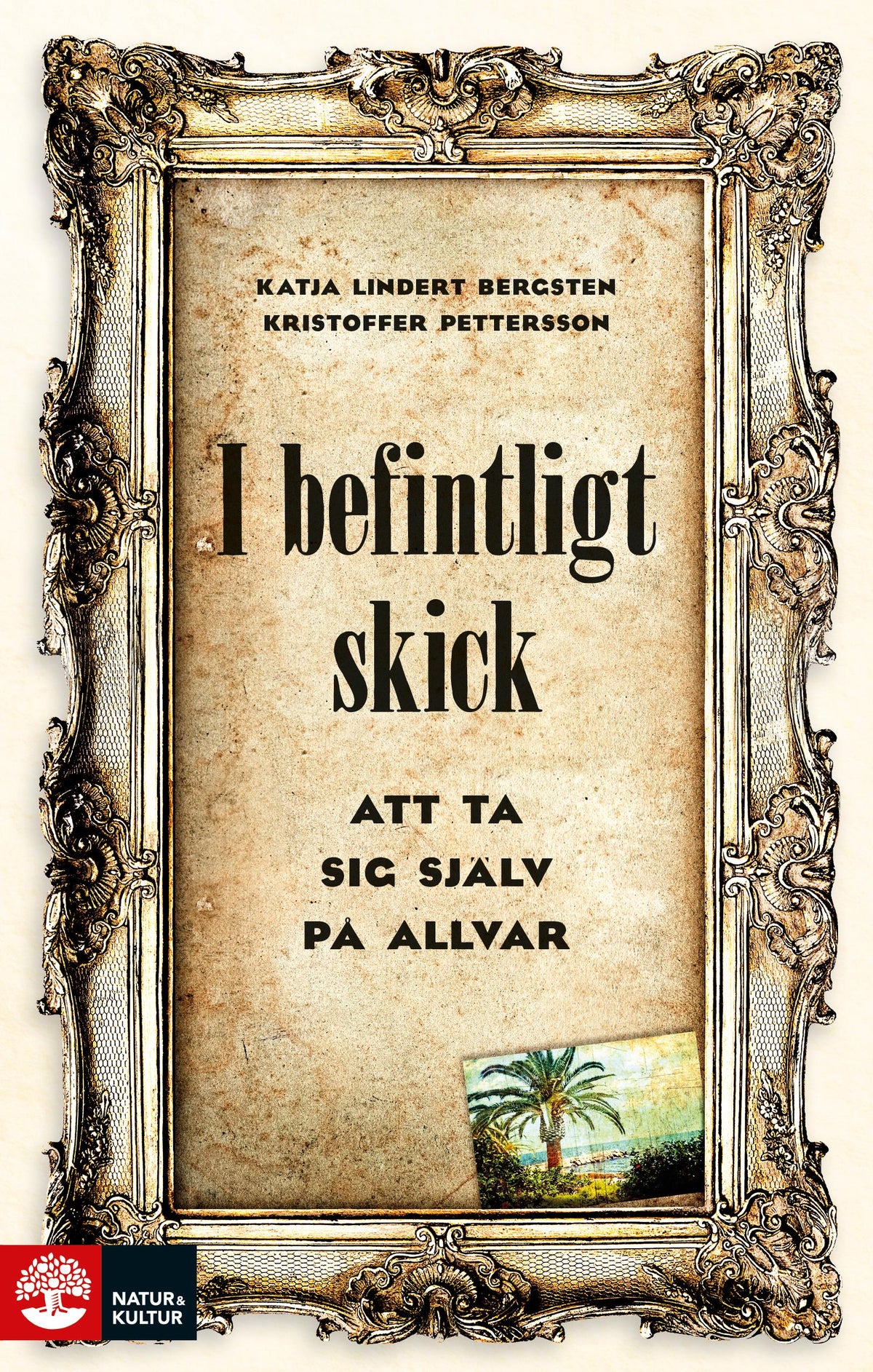 I befintligt skick : att ta sig själv på allvar – E-bok