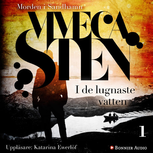 I de lugnaste vatten – Ljudbok