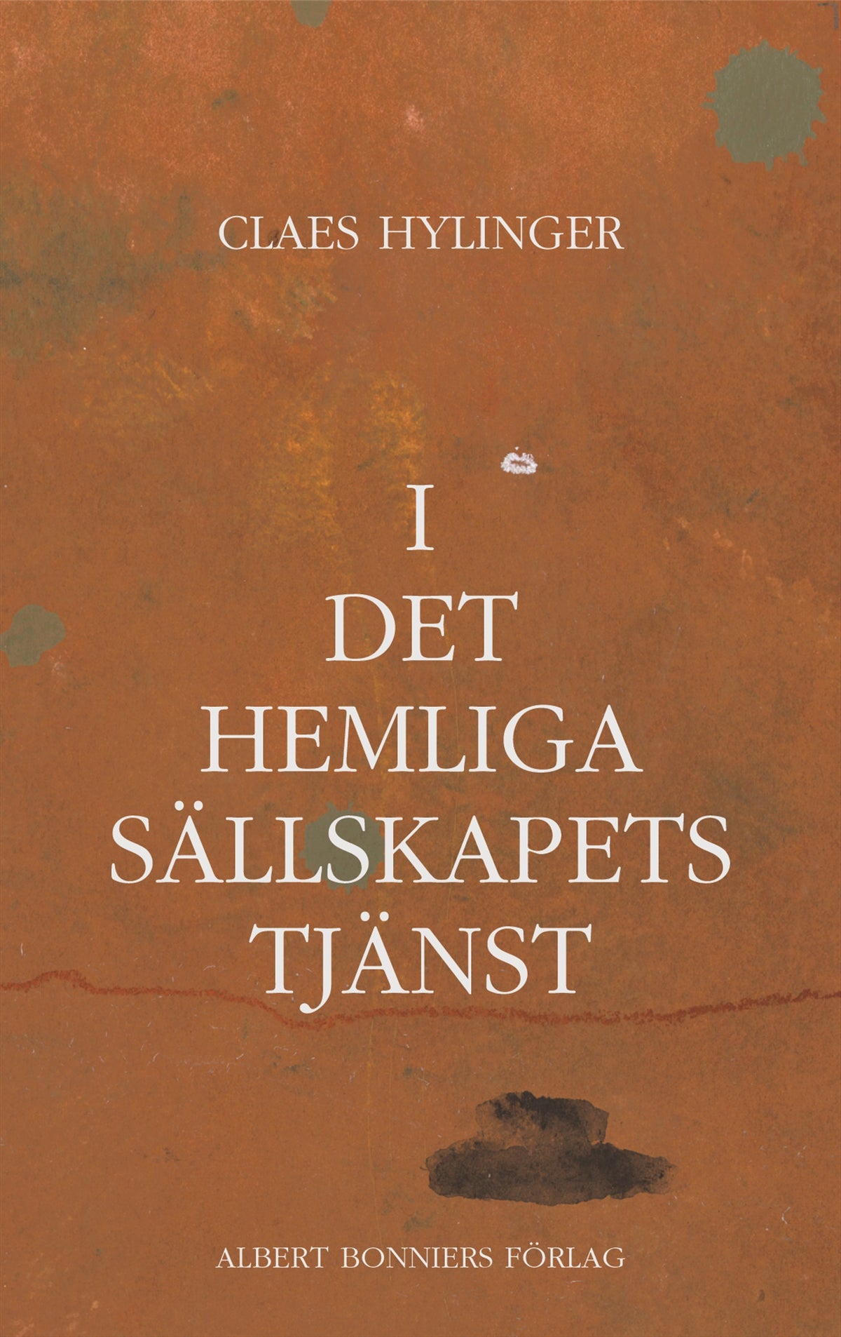 I det hemliga sällskapets tjänst – E-bok
