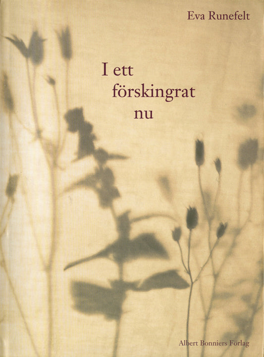 I ett förskingrat nu : dikter – E-bok