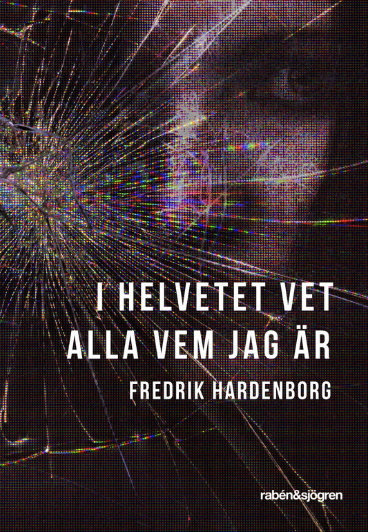 I helvetet vet alla vem jag är – E-bok