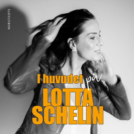 I huvudet på Lotta Schelin – Ljudbok