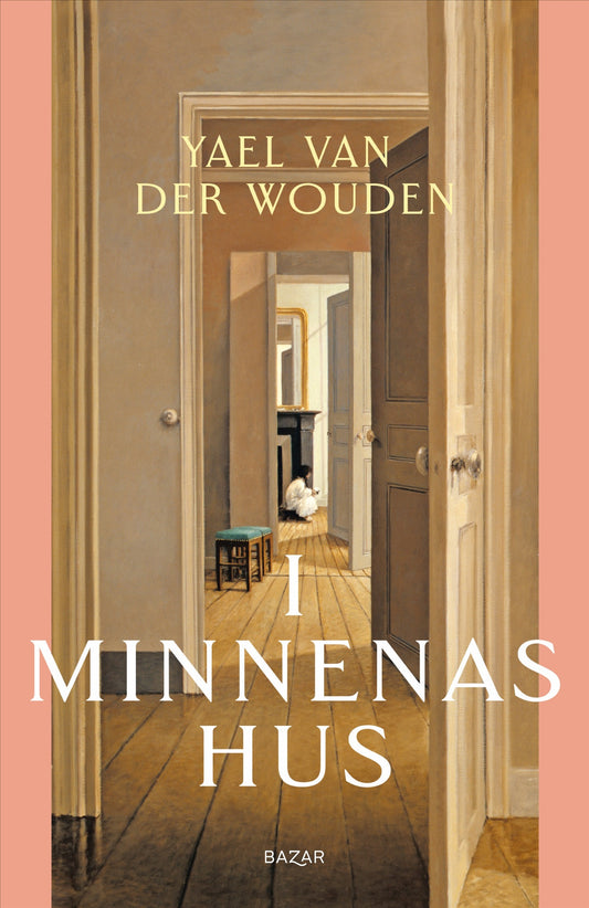 I minnenas hus – E-bok