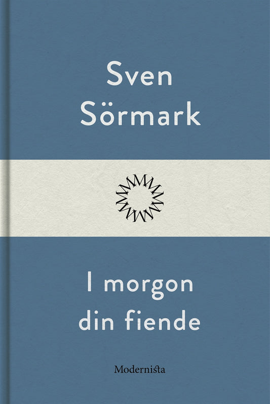 I morgon din fiende – E-bok