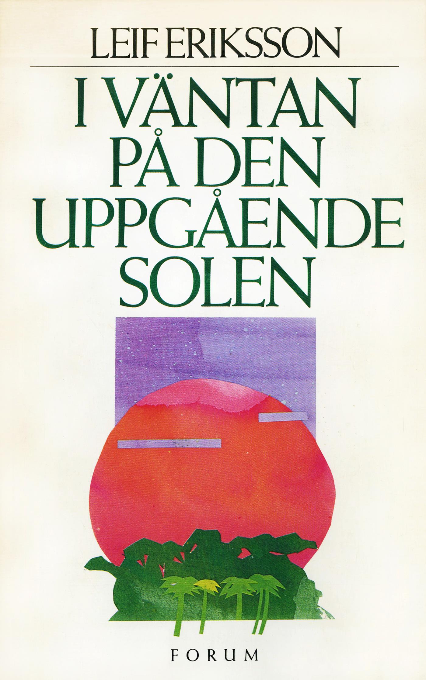 I väntan på den uppgående solen – E-bok