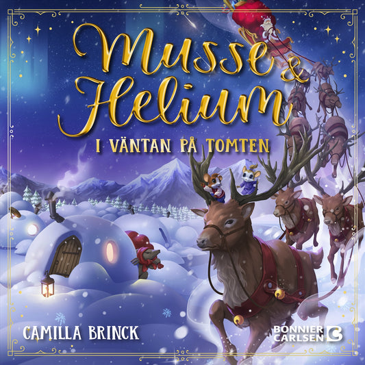 I väntan på tomten : Jul med Musse & Helium – Ljudbok