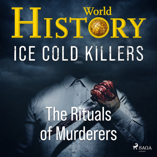 Ice Cold Killers - The Rituals of Murderers – Ljudbok