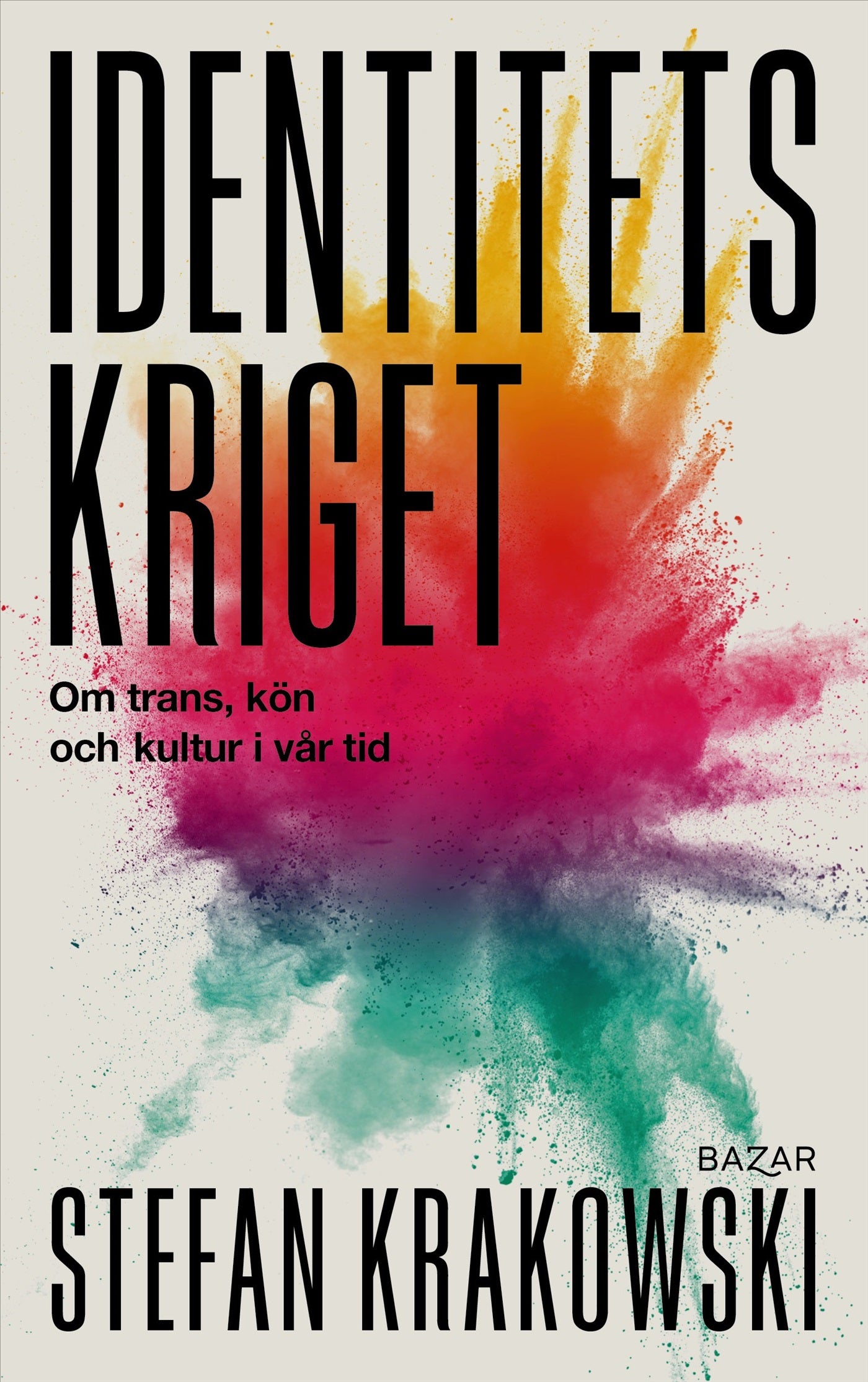 Identitetskriget : om trans, kön och kultur i vår tid – E-bok