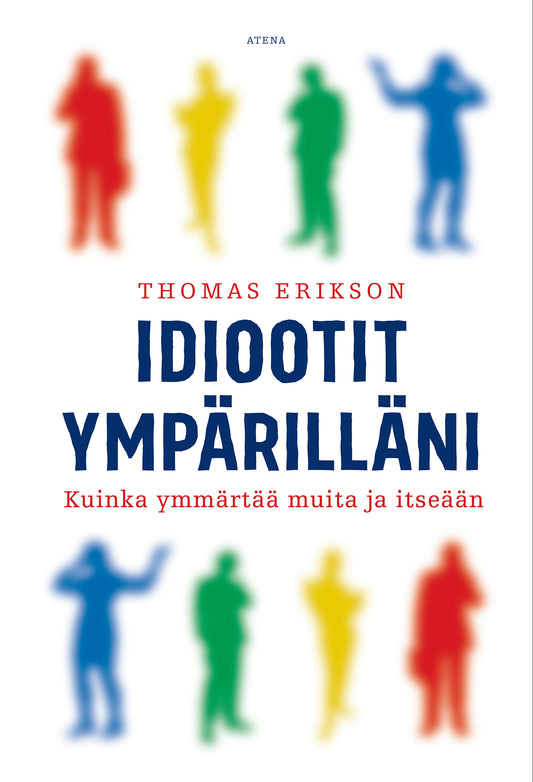 Idiootit ympärilläni – E-bok