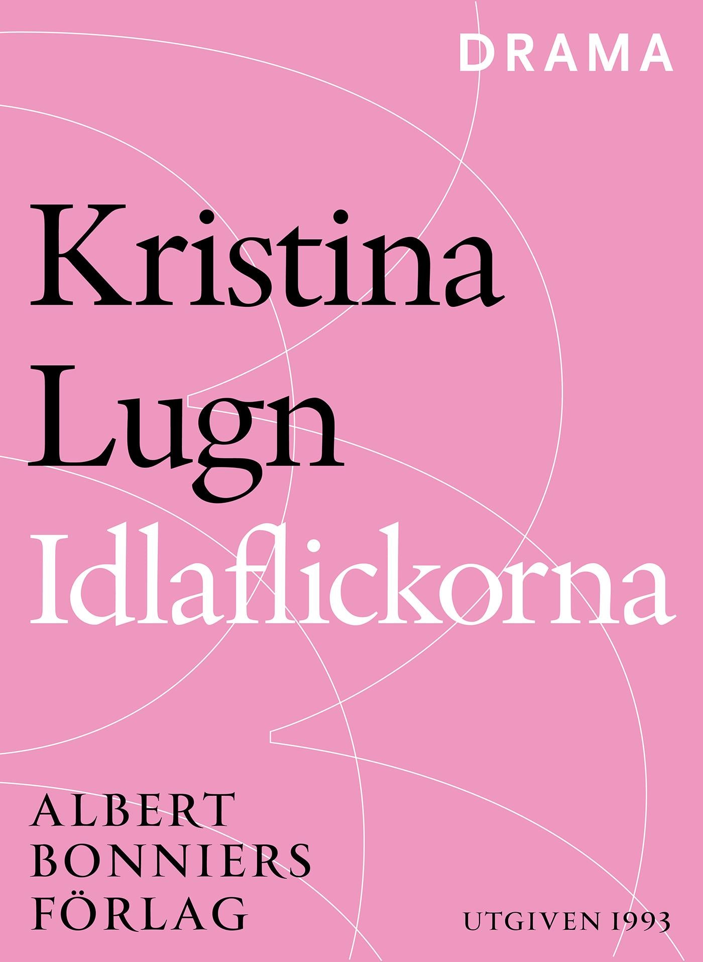 Idlaflickorna – E-bok
