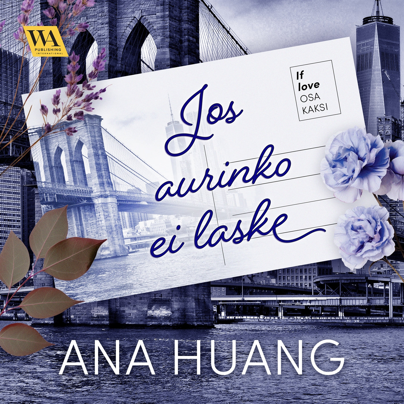 If love 2: Jos aurinko ei laske – Ljudbok