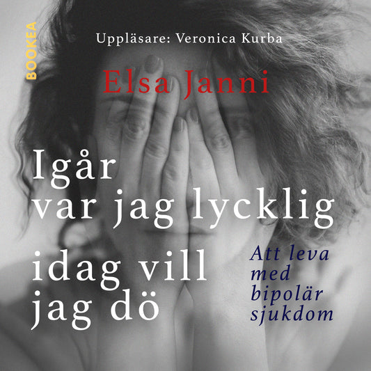 Igår var jag lycklig idag vill jag dö – Ljudbok