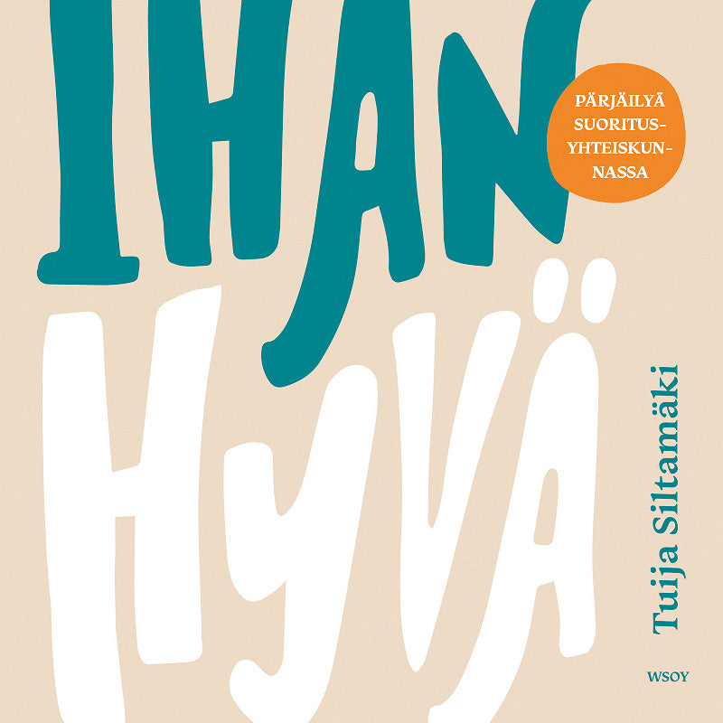 Ihan hyvä  – Ljudbok