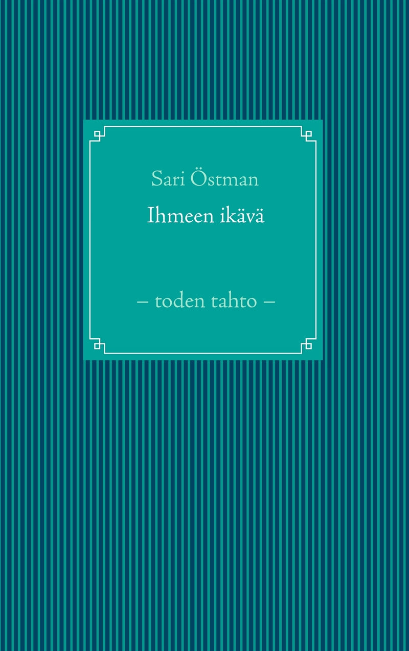 Ihmeen ikävä: – toden tahto – – E-bok