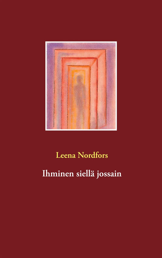 Ihminen siellä jossain – E-bok