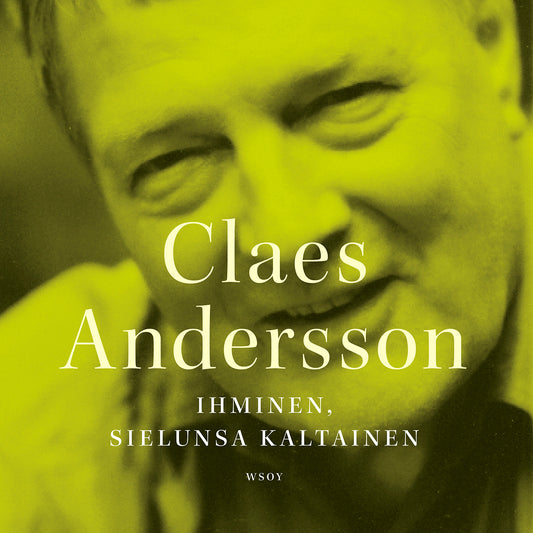 Ihminen, sielunsa kaltainen – Ljudbok
