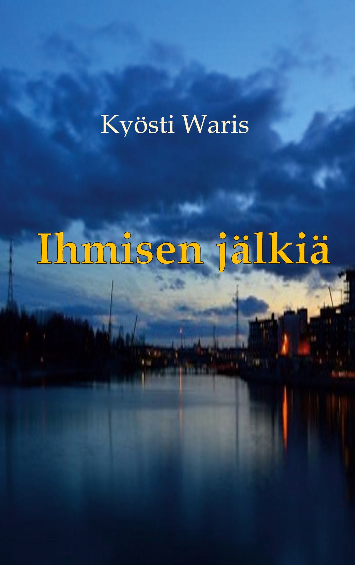 Ihmisen jälkiä – E-bok