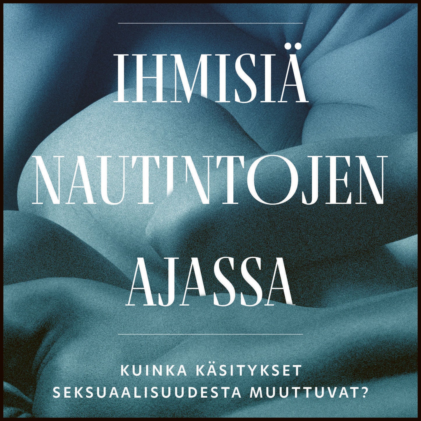Ihmisiä nautintojen ajassa – Ljudbok