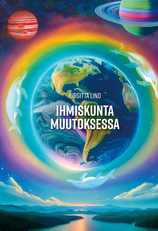 Ihmiskunta Muutoksessa: Kanavoitu yhdessä Ylösnousseen mestari El Moryan kanssa – E-bok