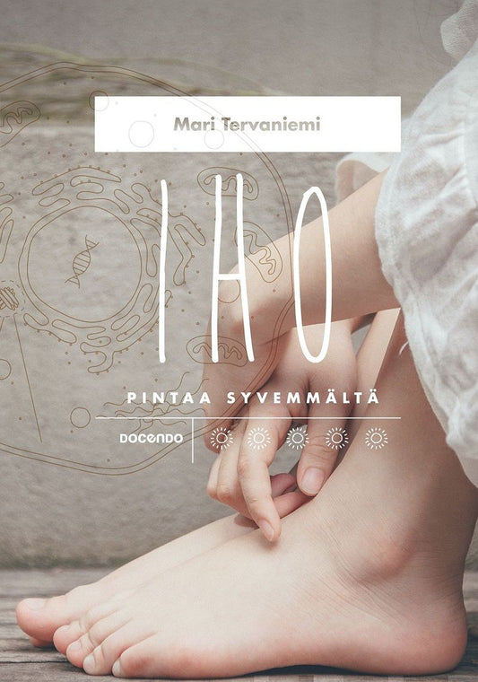 Iho pintaa syvemmältä – E-bok