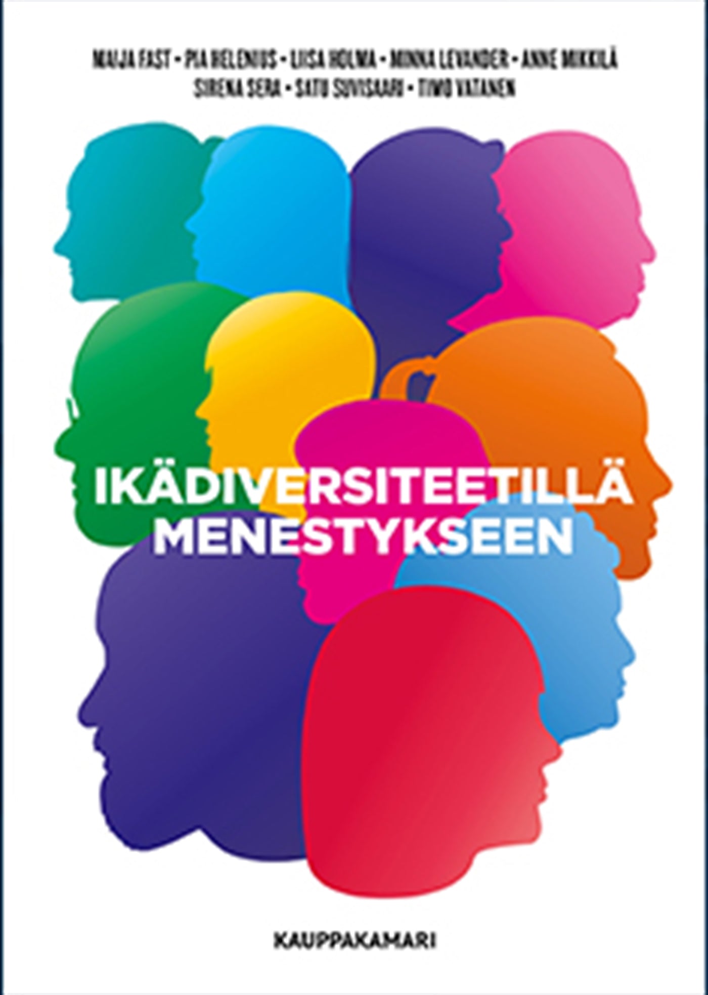 Ikädiversiteetillä menestykseen – E-bok