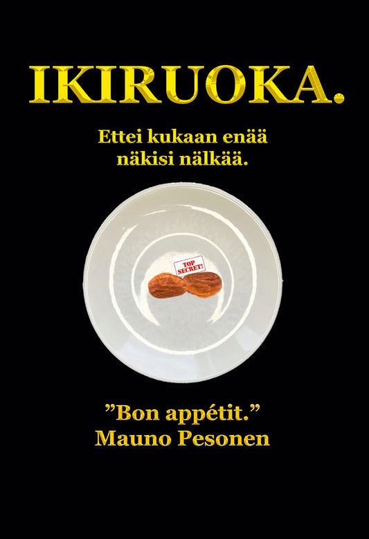 Ikiruoka.: Ettei kukaan enää näkisi nälkää. – E-bok