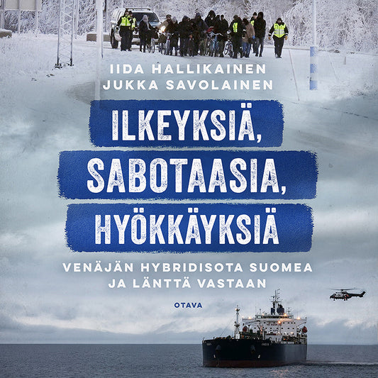 Ilkeyksiä, sabotaasia, hyökkäyksiä – Ljudbok