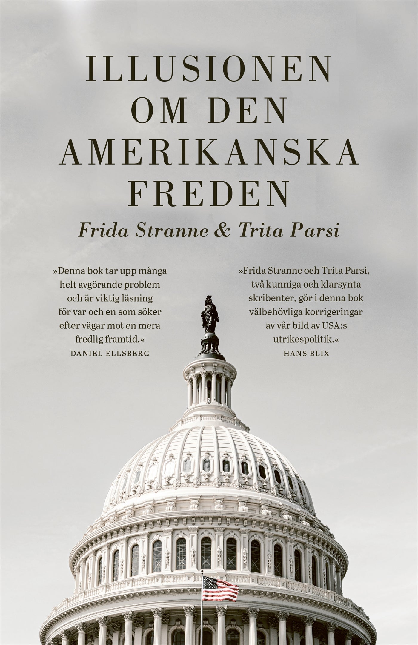 Illusionen om den amerikanska freden – E-bok